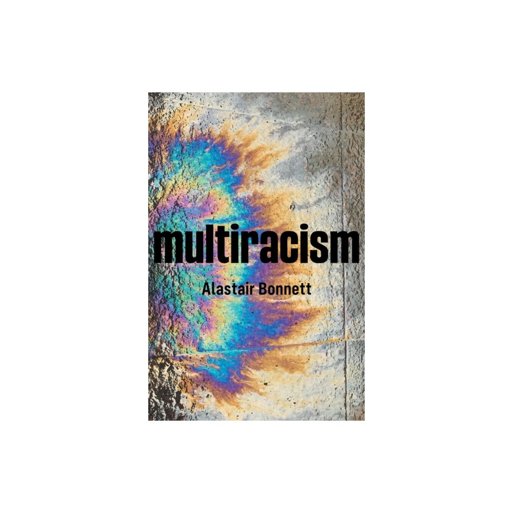 John Wiley And Sons Ltd Multiracism (häftad, eng)