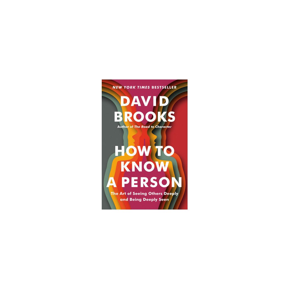 David Brooks How to Know a Person (pocket, eng)