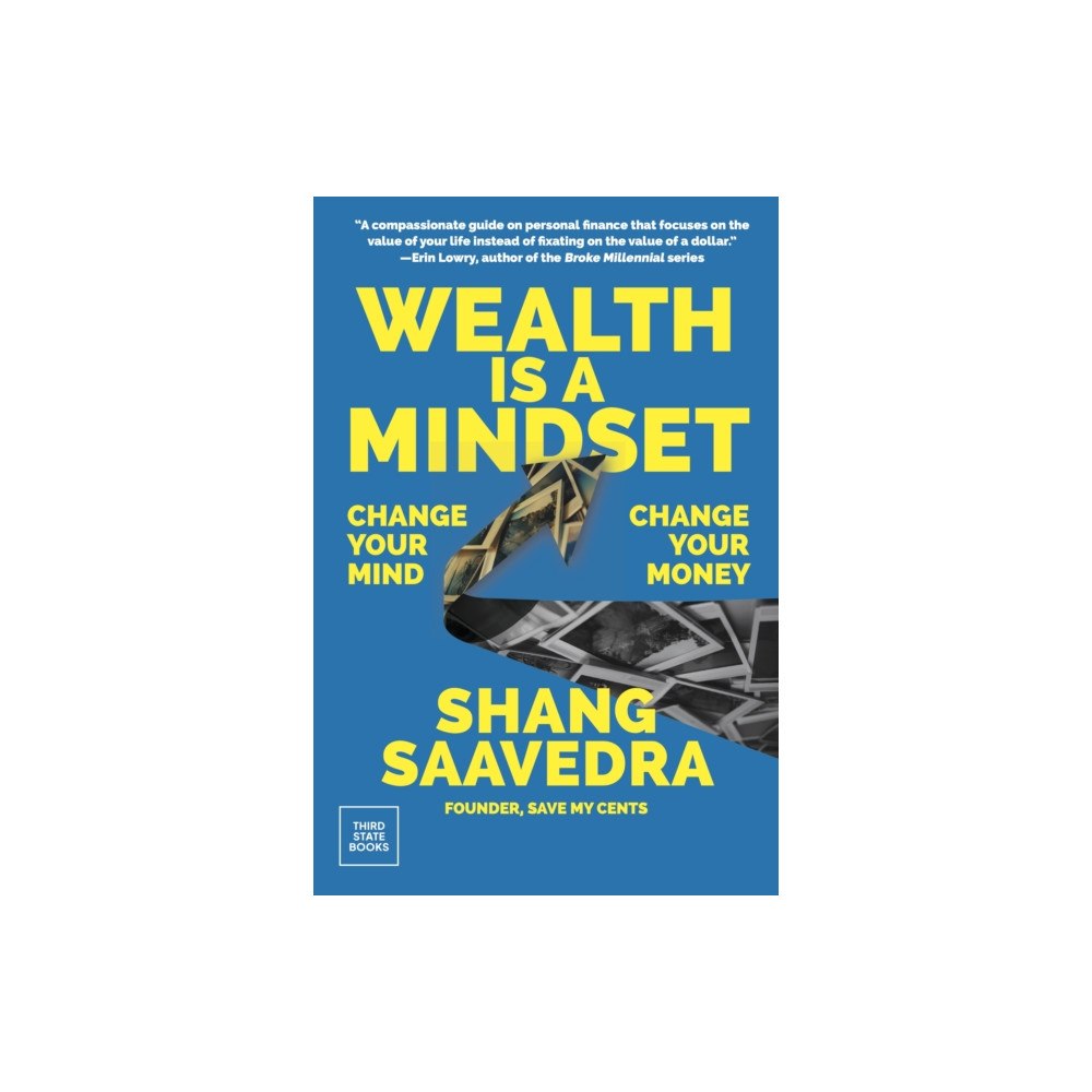 Third State Books Inc. Wealth Is a Mindset (inbunden, eng)