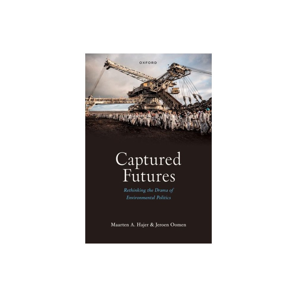 Oxford University Press Captured Futures (inbunden, eng)