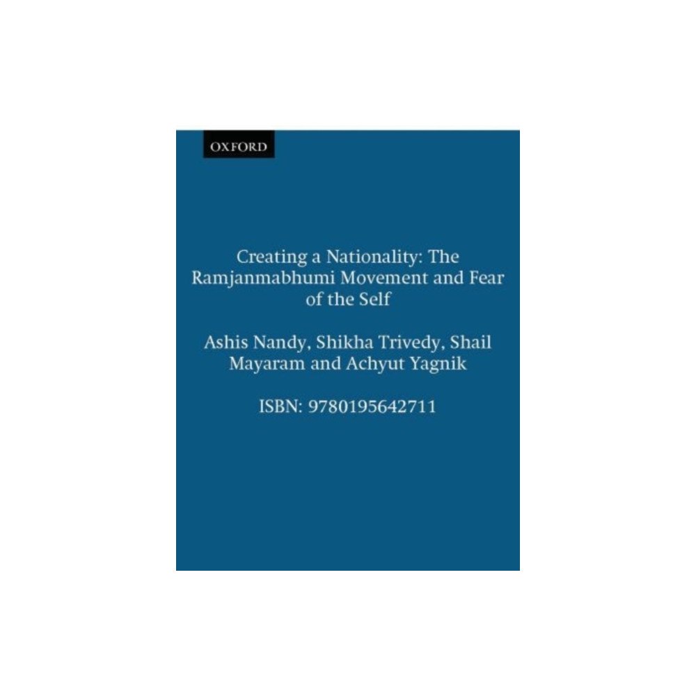 OUP India Creating a Nationality (häftad, eng)