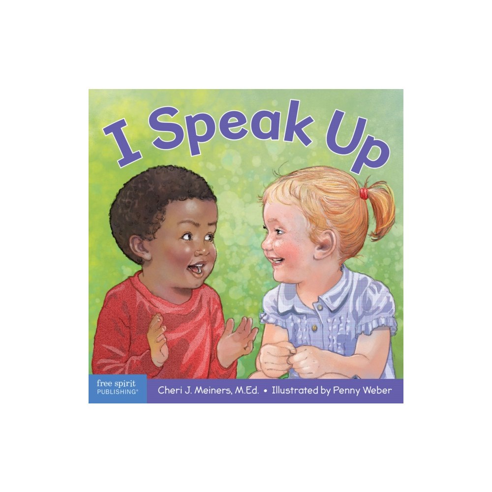 Teacher Created Materials, Inc I Speak Up (bok, board book, eng)