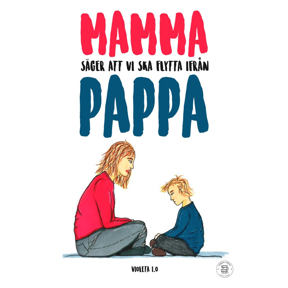 Violeta I.O Mamma säger att vi ska flytta ifrån pappa (bok, danskt band)