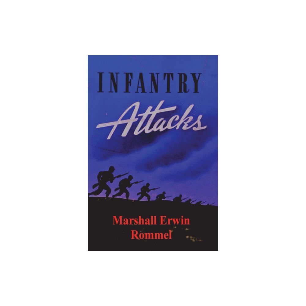 Must Have Books Infantry Attacks (häftad, eng)