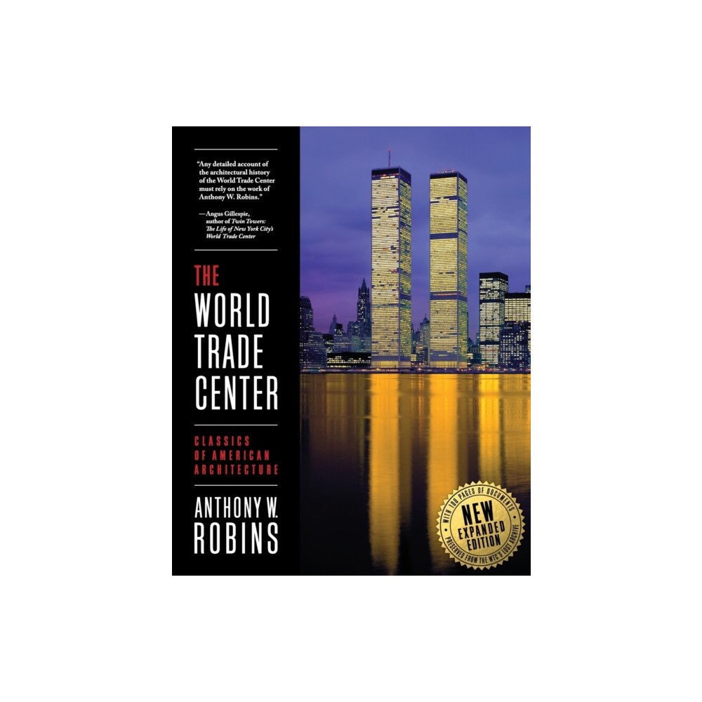 Thompson & Columbus, Inc. The World Trade Center (Classics of American Architecture) (häftad, eng)