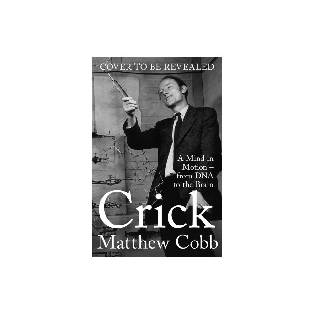Professor Matthew Cobb Crick (inbunden, eng)