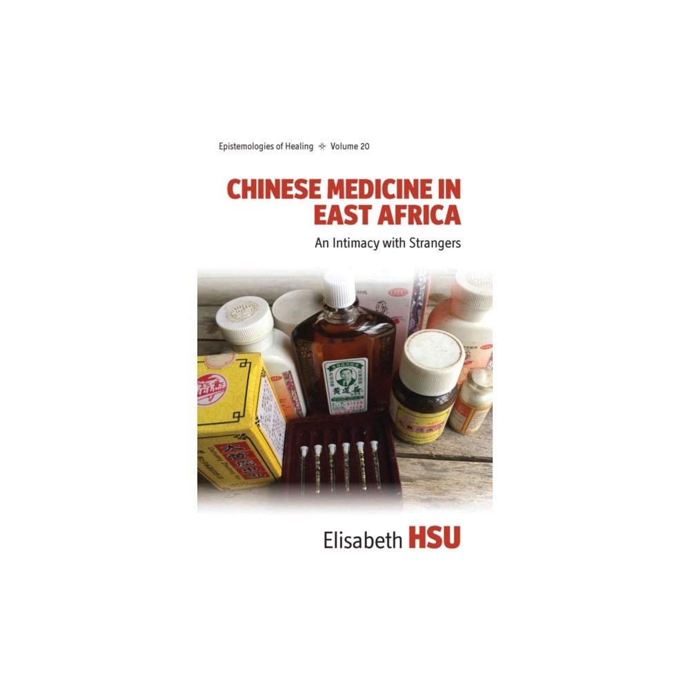 Berghahn Books Chinese Medicine in East Africa (häftad, eng)