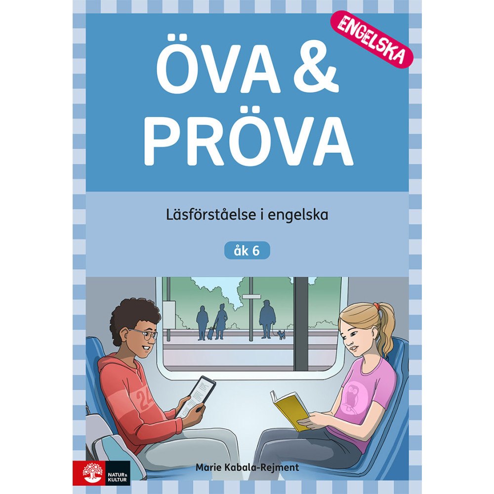 Marie Kabala-Rejment Öva & pröva engelska åk 6 : Läsförståelse i engelska (häftad)