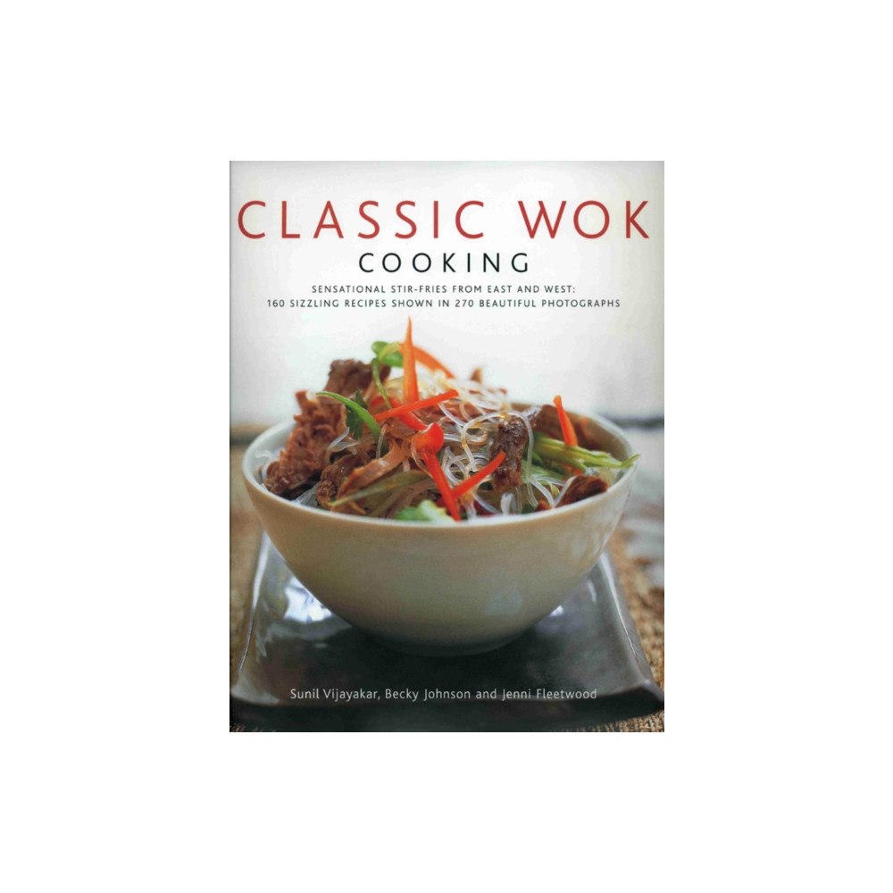 Anness publishing Classic Wok Cooking (inbunden, eng)