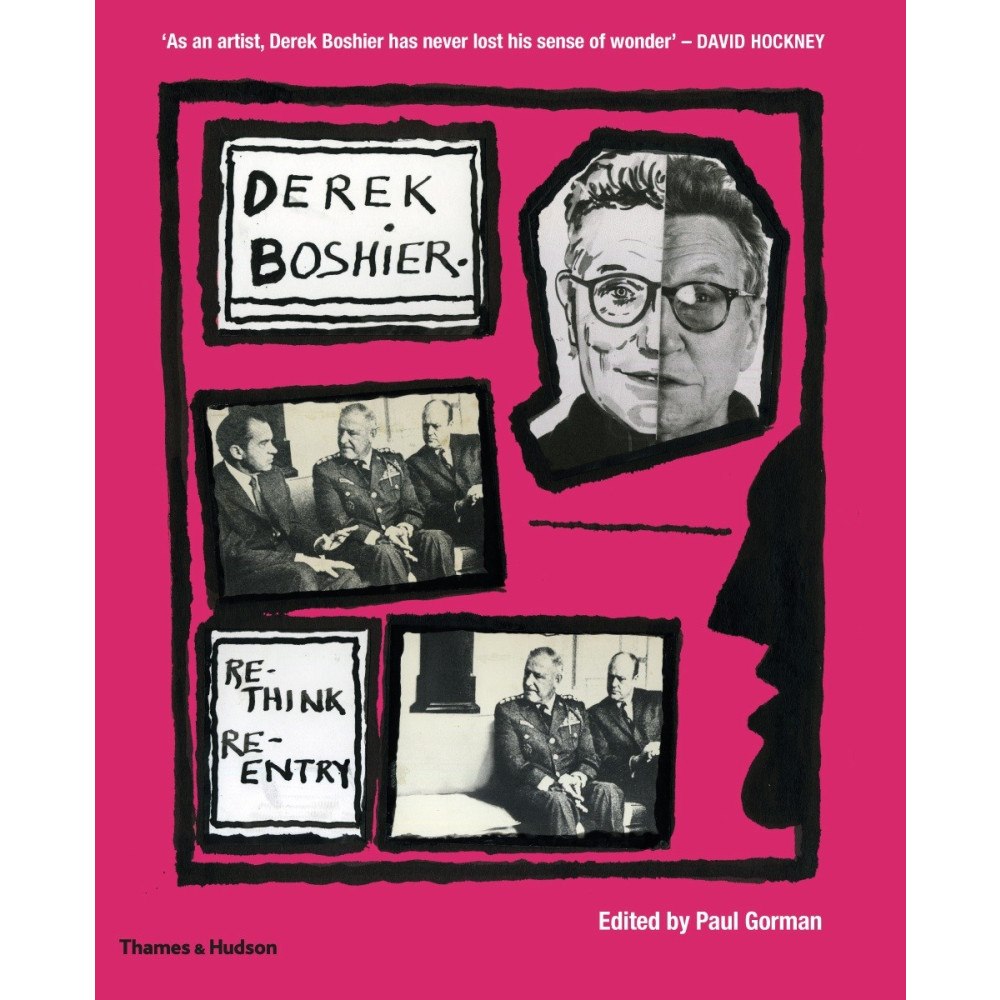 Paul Gorman Derek boshier - rethink / re-entry (inbunden, eng)