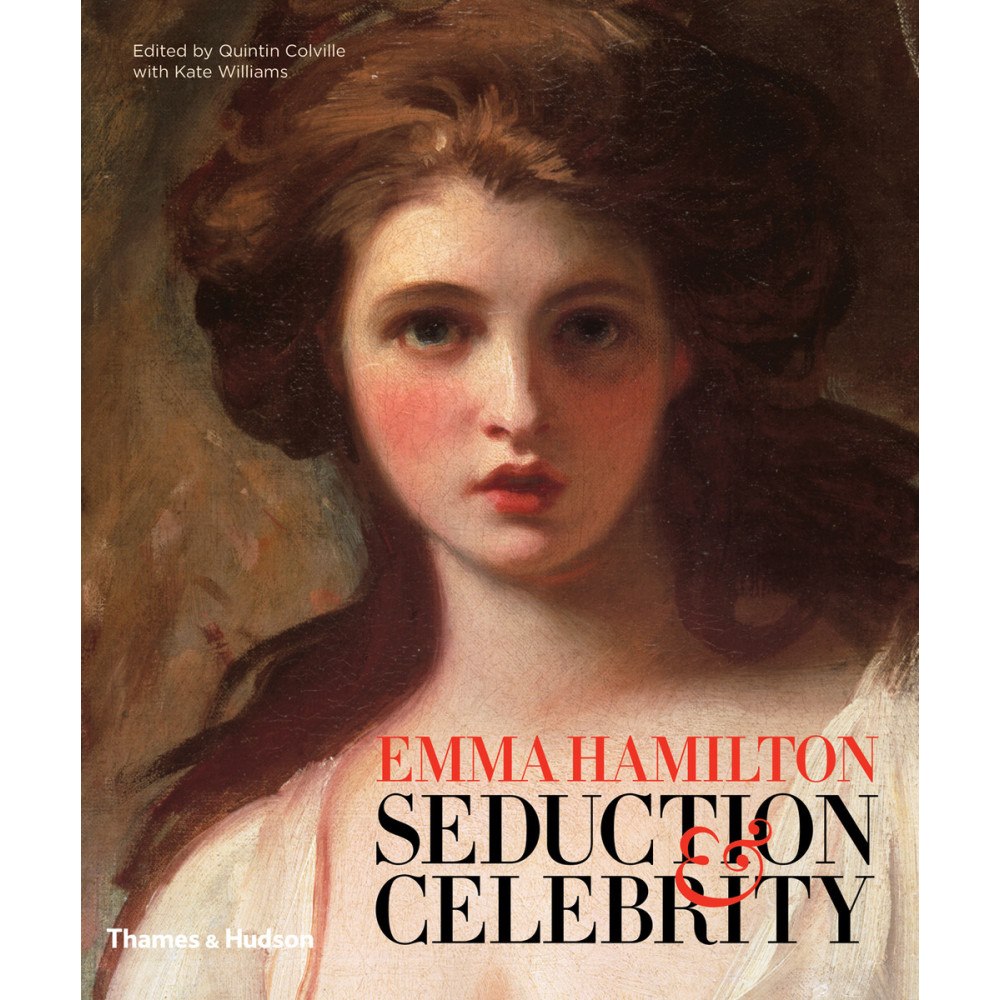 Quintin Colville Emma hamilton - seduction & celebrity (inbunden, eng)