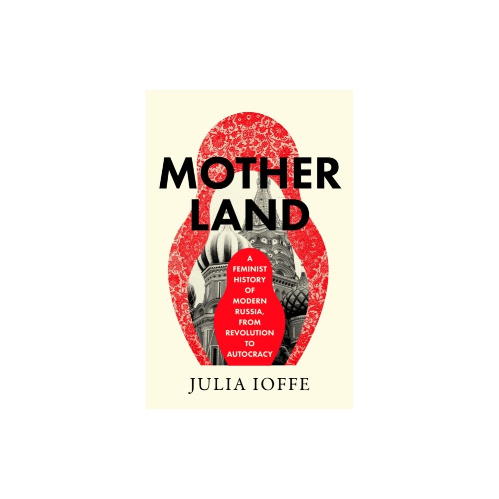 HarperCollins Publishers Motherland (inbunden, eng)