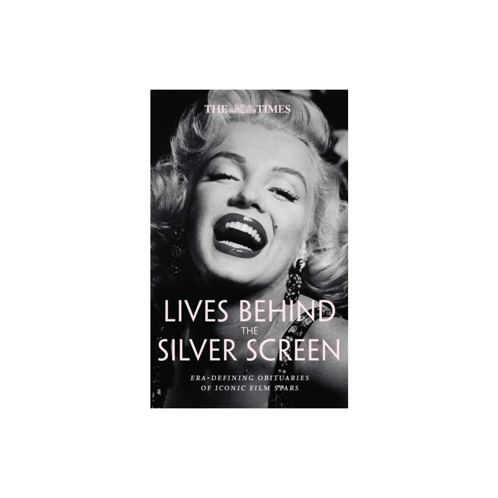 HarperCollins Publishers The Times Lives Behind the Silver Screen (inbunden, eng)