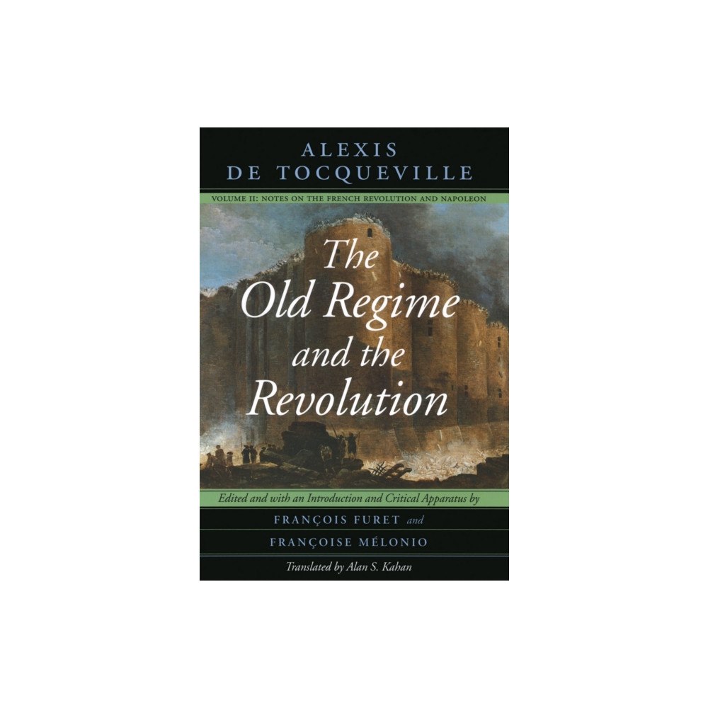 The university of chicago press The Old Regime and the Revolution, Volume II (häftad, eng)