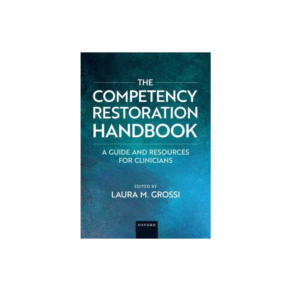 Oxford University Press Inc The Competency Restoration Handbook (häftad, eng)
