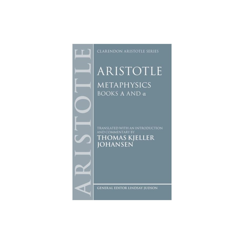 Oxford University Press Aristotle: Metaphysics Alpha and alpha (häftad, eng)