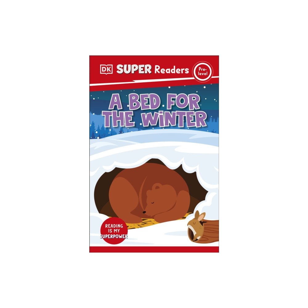 Dorling Kindersley Ltd DK Super Readers Pre-Level A Bed For The Winter (häftad, eng)