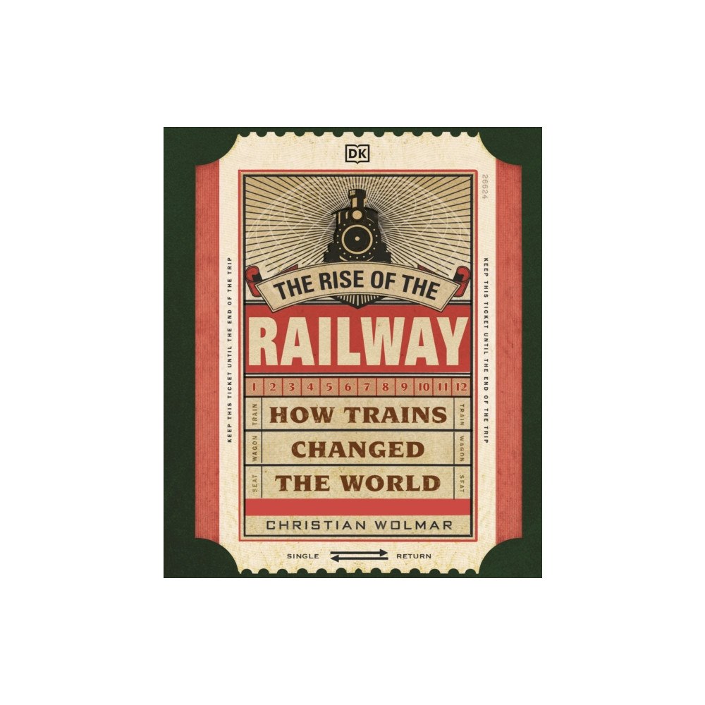 Dorling Kindersley Ltd The Rise of the Railway (inbunden, eng)