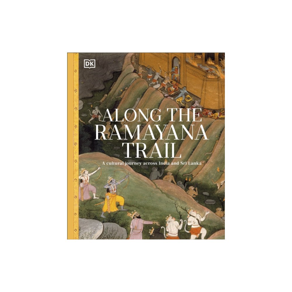 Dorling Kindersley Ltd Along The Ramayana Trail (inbunden, eng)