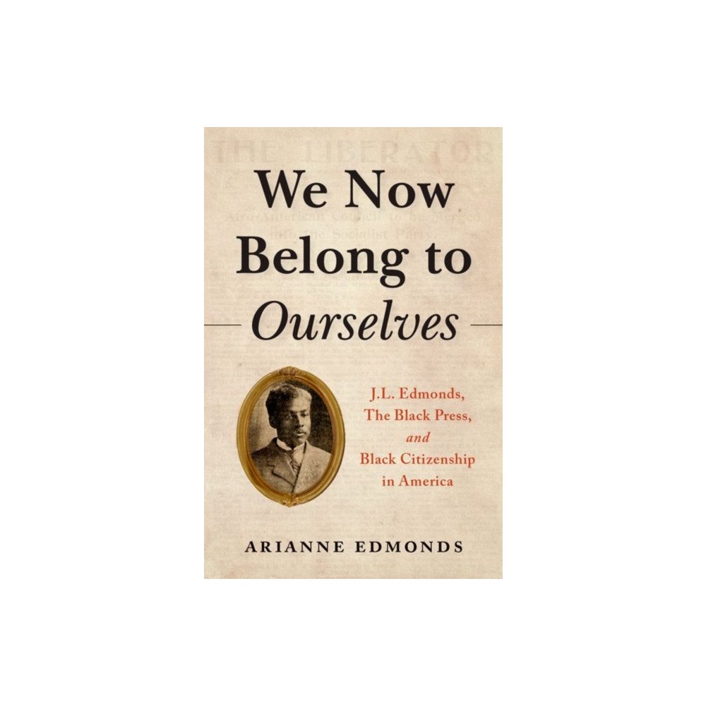 Oxford University Press Inc We Now Belong to Ourselves (inbunden, eng)