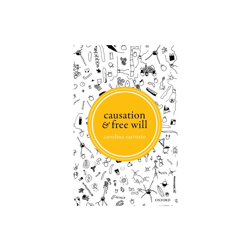Oxford University Press Causation and Free Will (häftad, eng)