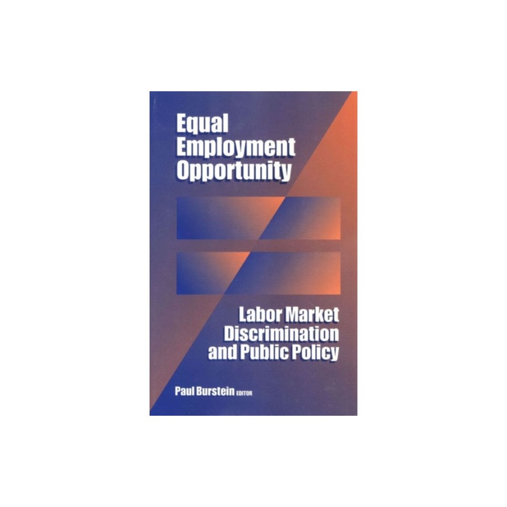 Taylor & francis inc Equal Employment Opportunity (inbunden, eng)