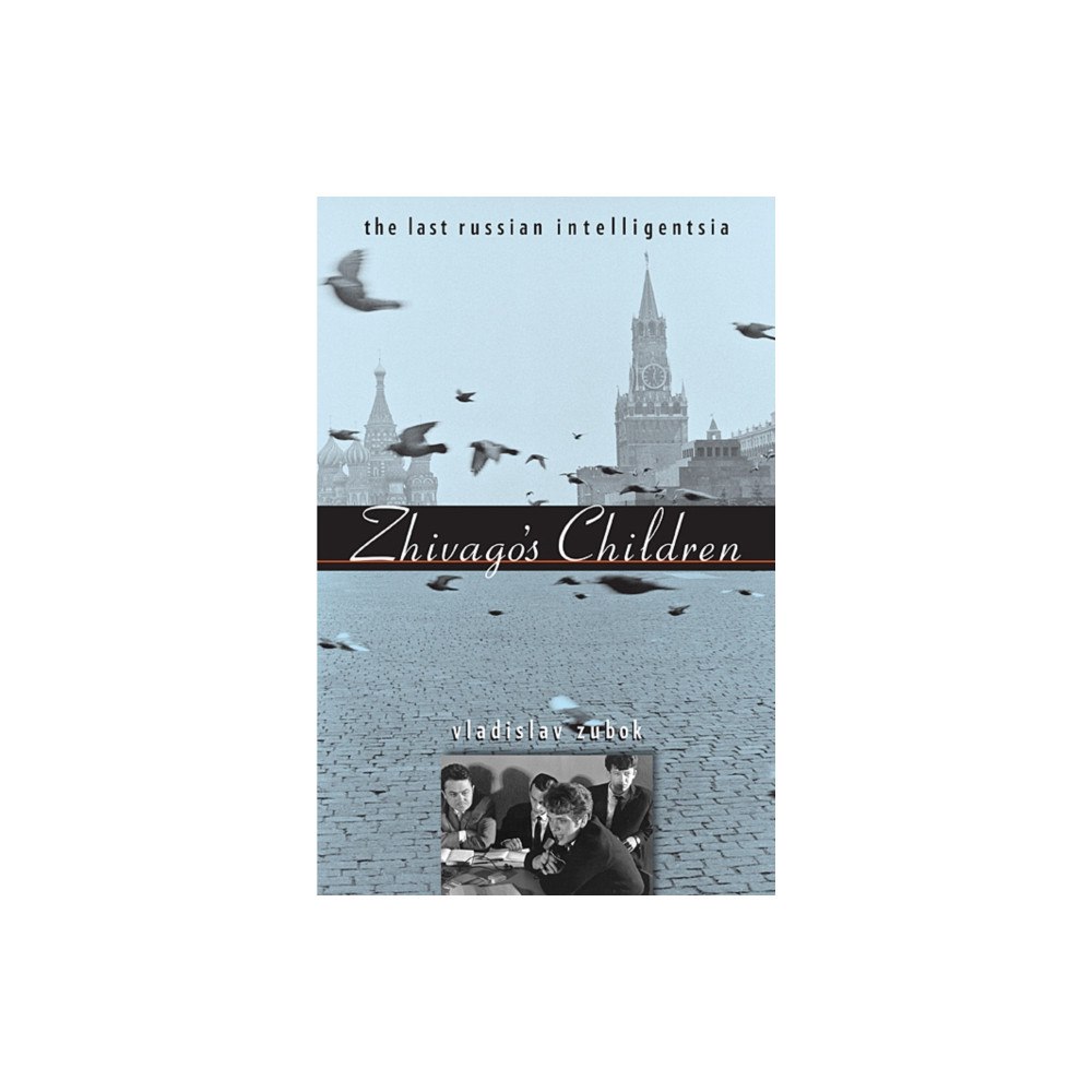 Harvard university press Zhivago's Children (häftad, eng)