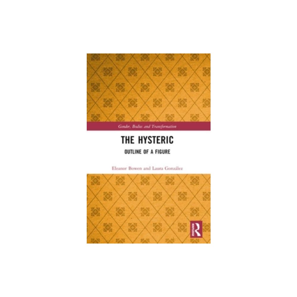 Taylor & francis ltd The Hysteric (häftad, eng)