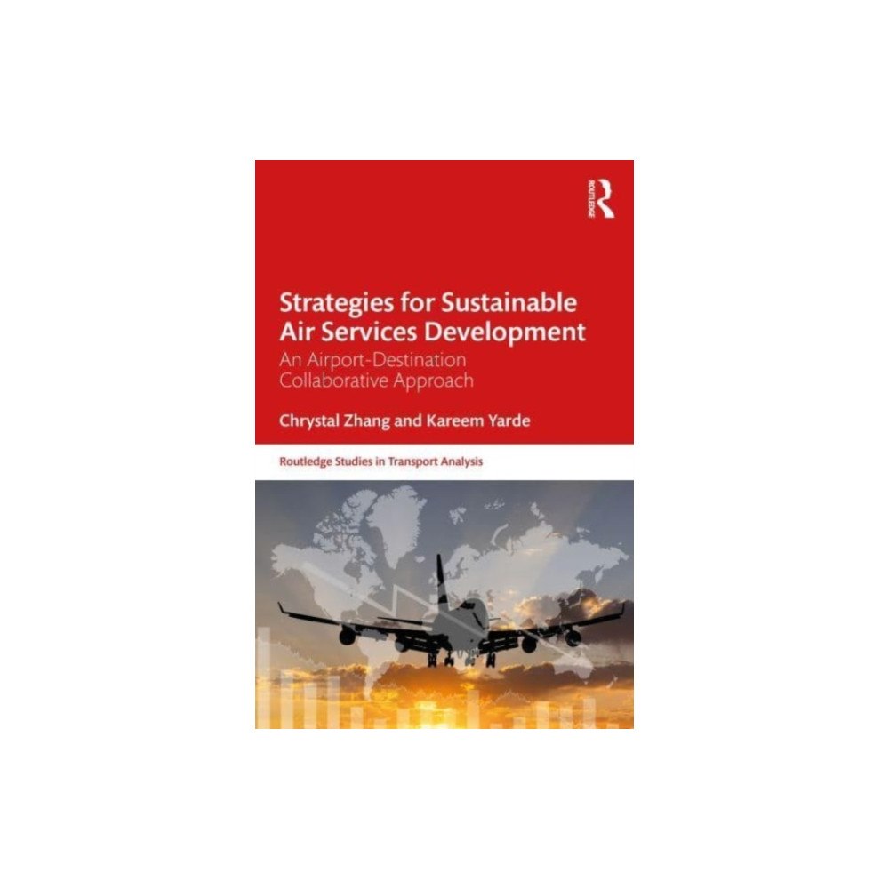 Taylor & francis ltd Strategies for Sustainable Air Services Development (häftad, eng)