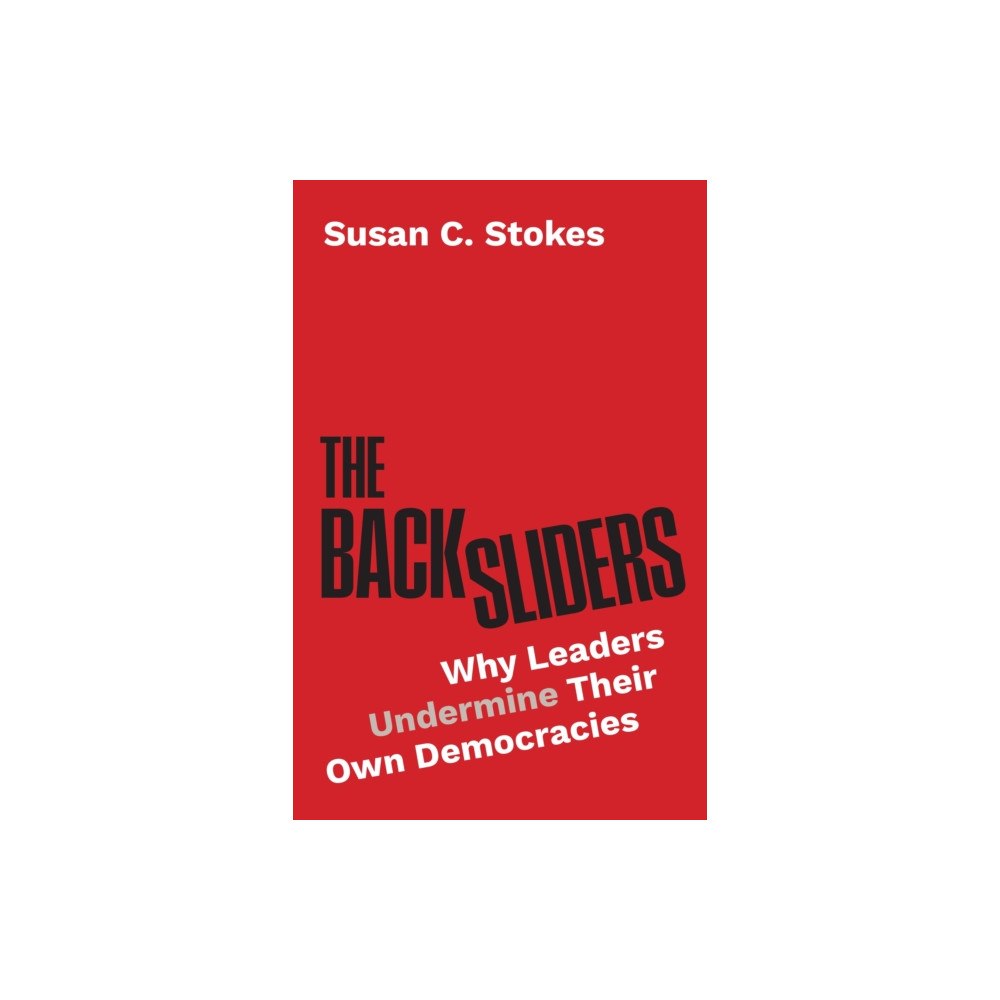 Princeton University Press The Backsliders (inbunden, eng)