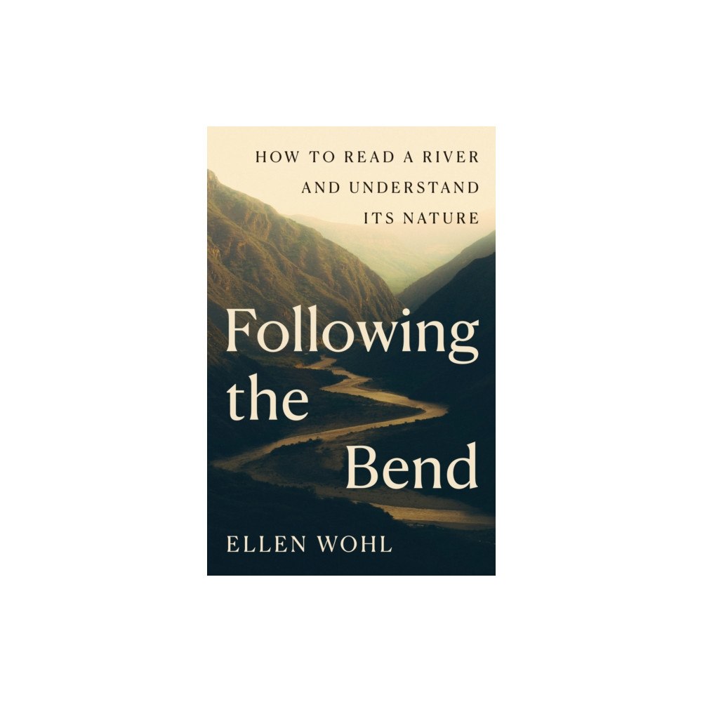 Princeton University Press Following the Bend (inbunden, eng)