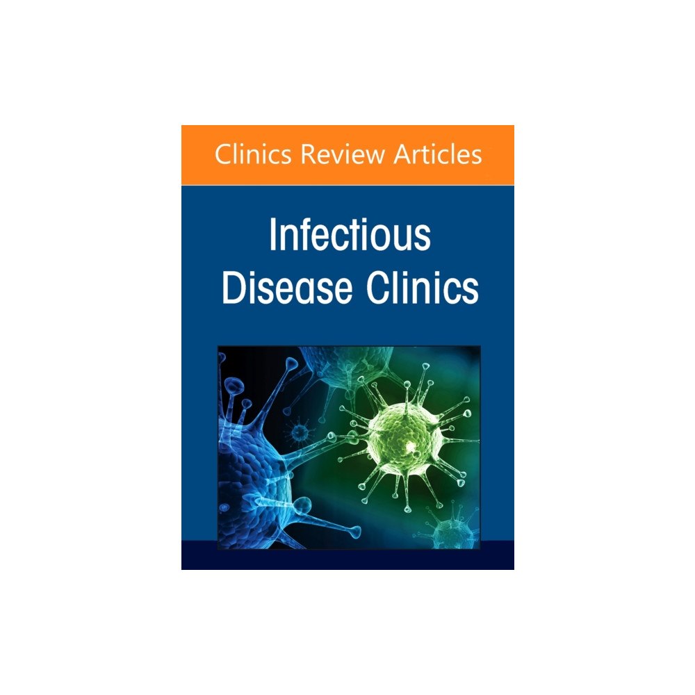 Elsevier Health Sciences Musculoskeletal Infections, An Issue of Infectious Disease Clinics of North America (inbunden, eng)