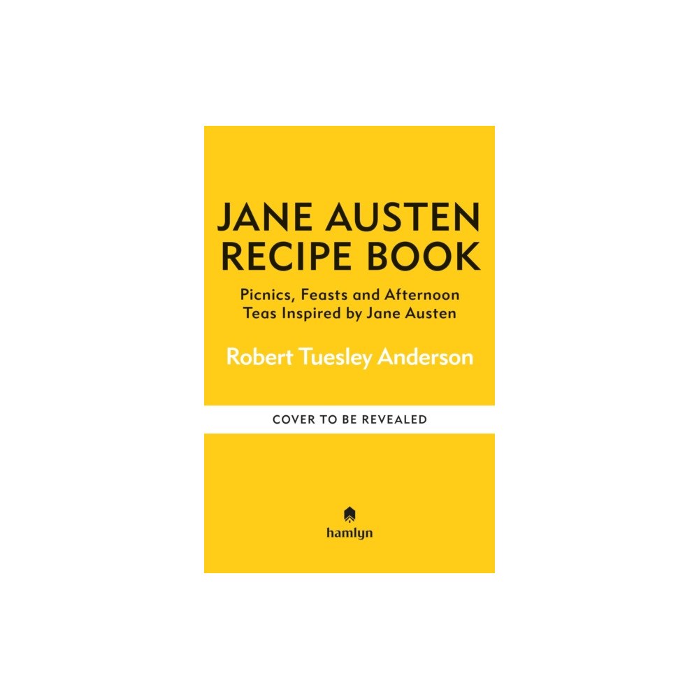 Octopus publishing group The Jane Austen Recipe Book (inbunden, eng)