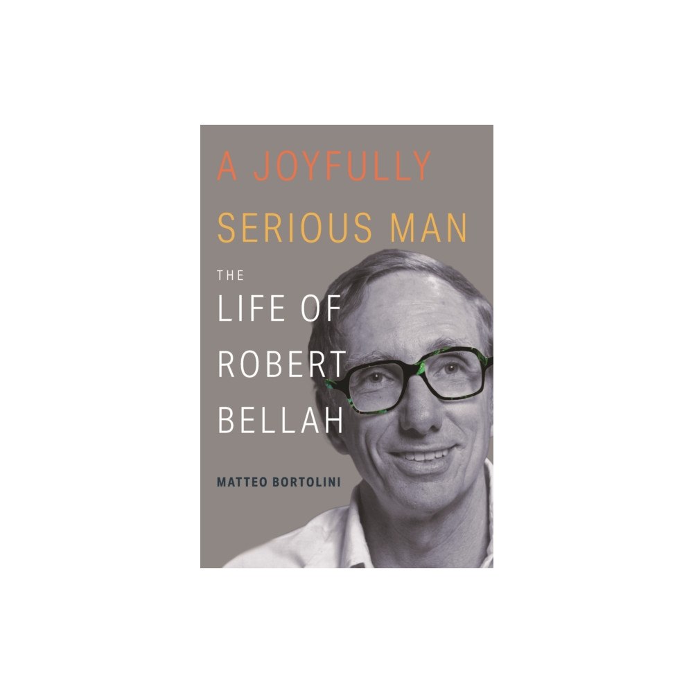 Princeton University Press A Joyfully Serious Man (häftad, eng)
