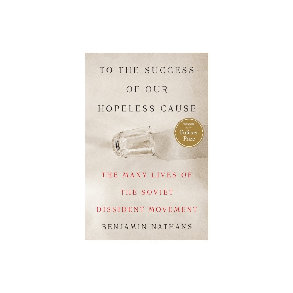 Princeton University Press To the Success of Our Hopeless Cause (Pulitzer Prize Winner) (häftad, eng)