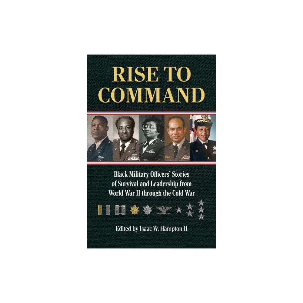 University Press of Kansas Rise to Command (inbunden, eng)