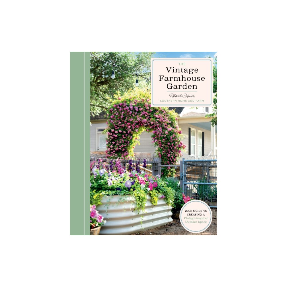 Quarto Publishing Group USA Inc The Vintage Farmhouse Garden (inbunden, eng)