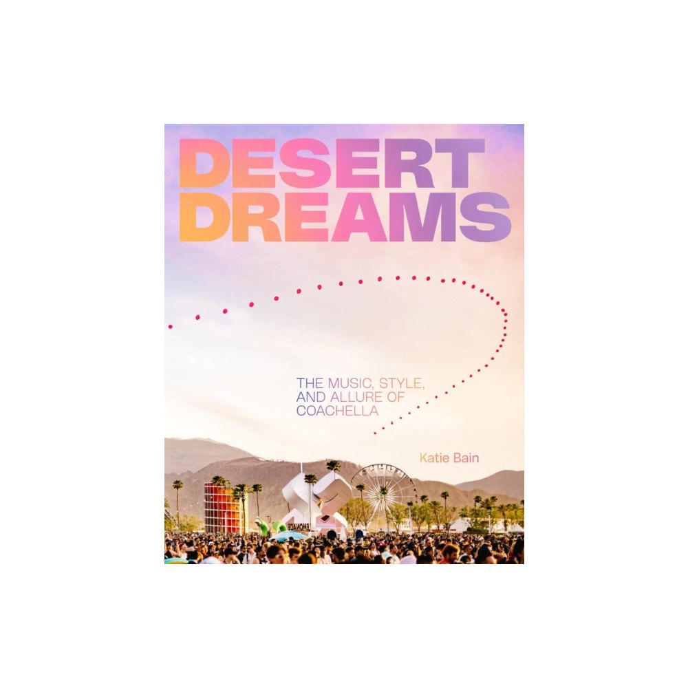 Quarto Publishing Group USA Inc Desert Dreams (inbunden, eng)