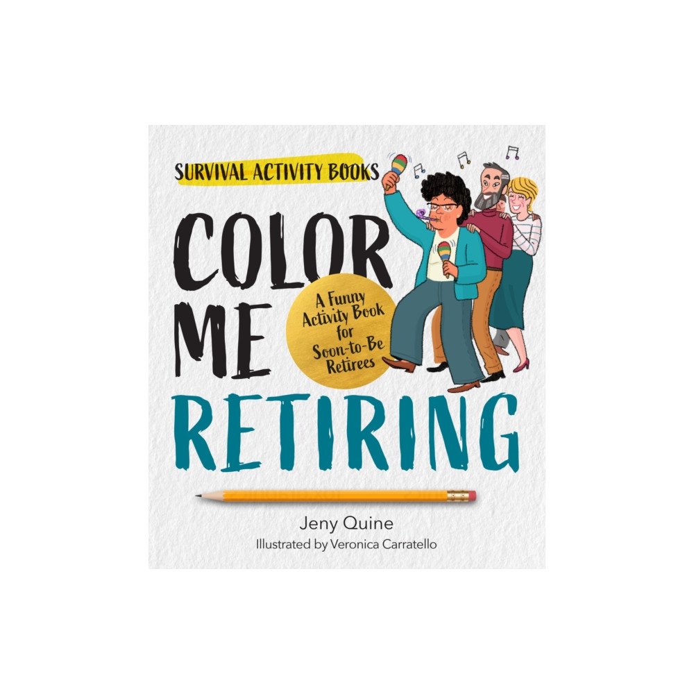 Quarto Publishing Group USA Inc Relax, You're Retired! (häftad, eng)