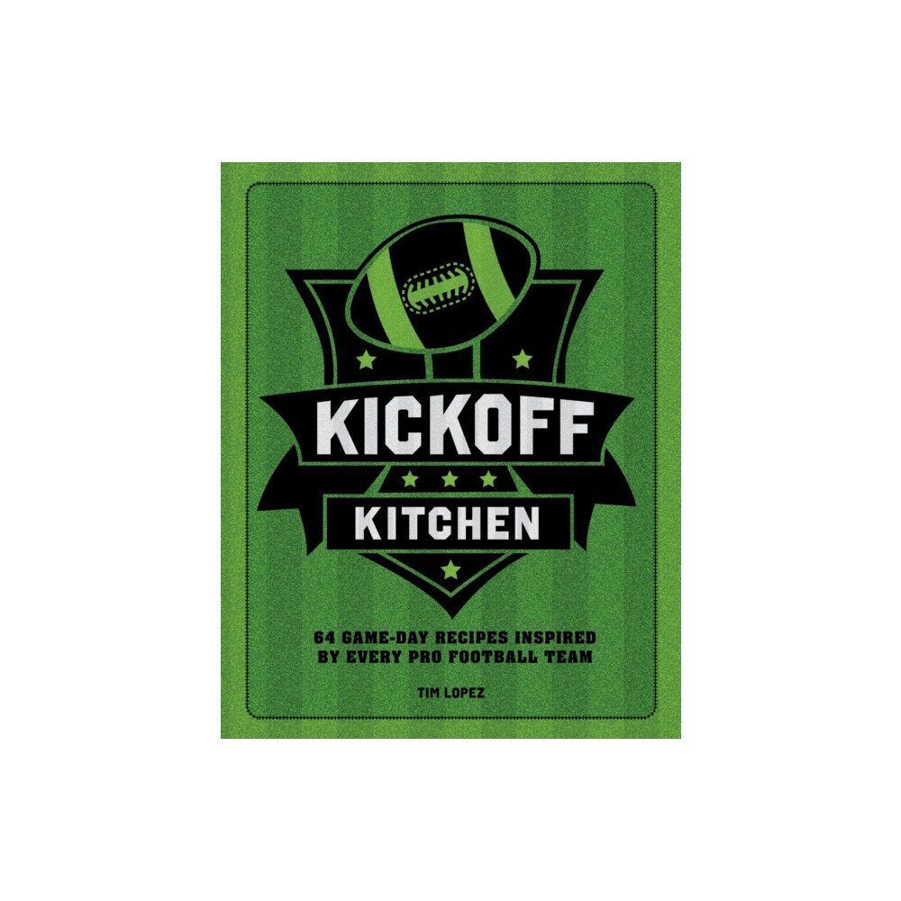 Quarto Publishing Group USA Inc Kickoff Kitchen (inbunden, eng)