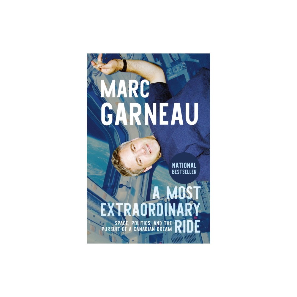 McClelland & Stewart Inc. A Most Extraordinary Ride (häftad, eng)