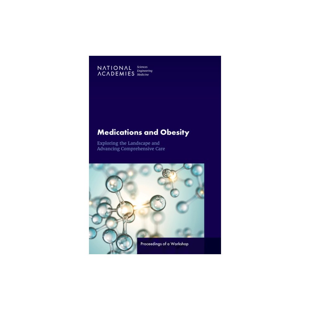 National Academies Press Medications and Obesity (häftad, eng)