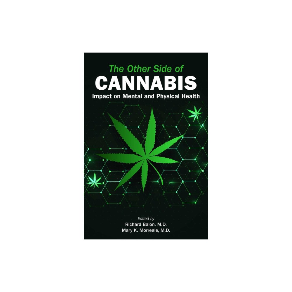 American Psychiatric Association Publishing The Other Side of Cannabis (häftad, eng)
