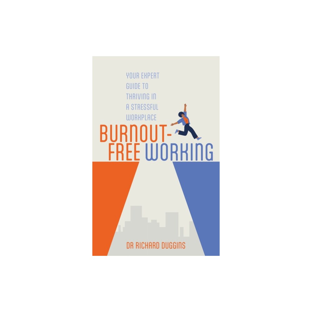Jessica kingsley publishers Burnout-Free Working (häftad, eng)