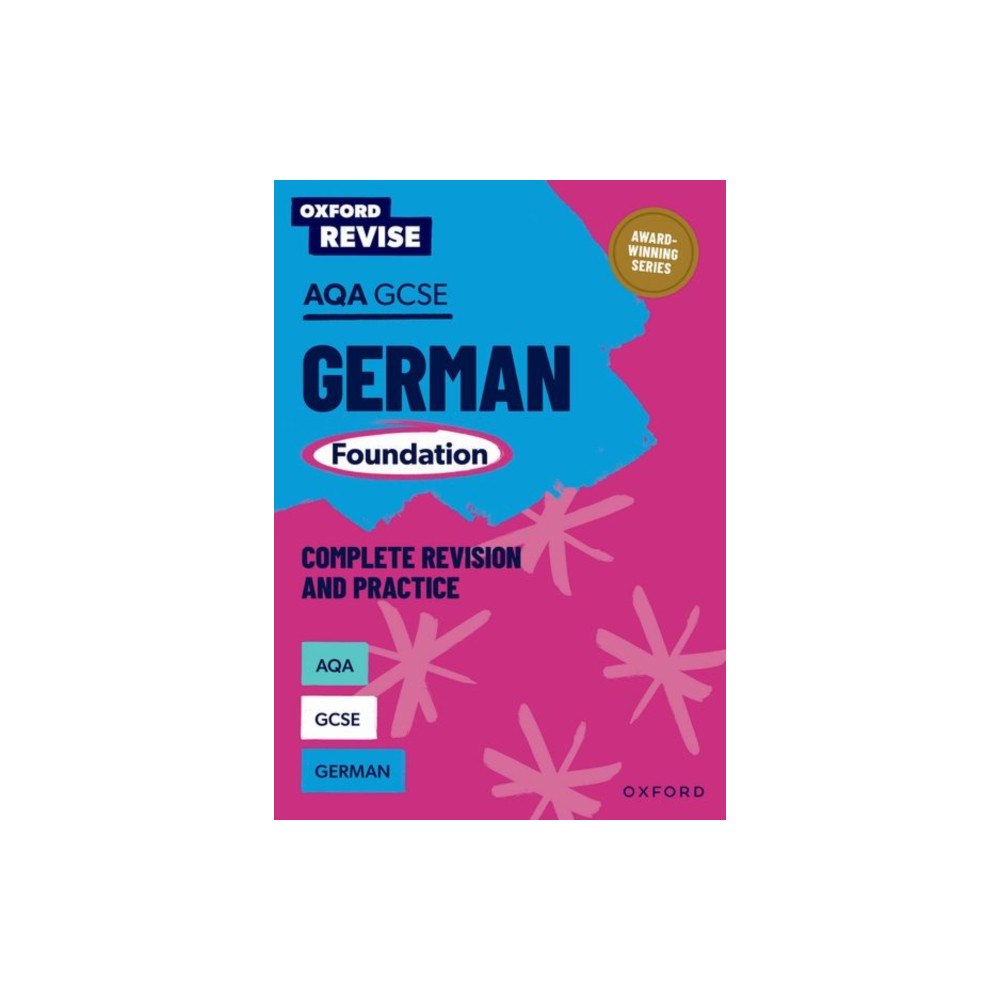 Oxford University Press Oxford Revise: AQA GCSE German Foundation Complete Revision and Practice (häftad, eng)