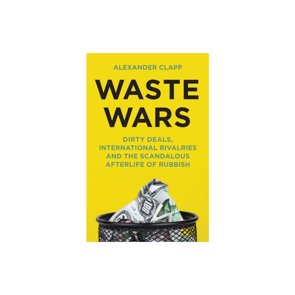 John Murray Press Waste Wars (inbunden, eng)