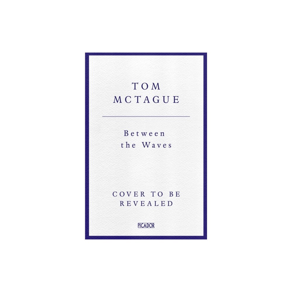 Pan Macmillan Between the Waves (inbunden, eng)