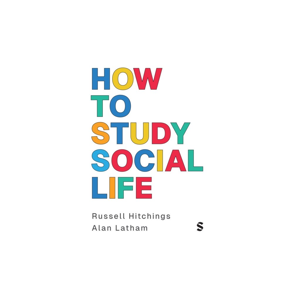 Sage Publications Ltd How to Study Social Life (häftad, eng)