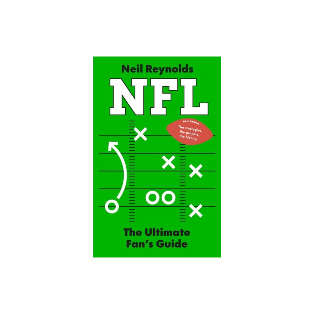 Ebury Publishing NFL: The Ultimate Fan’s Guide (inbunden, eng)