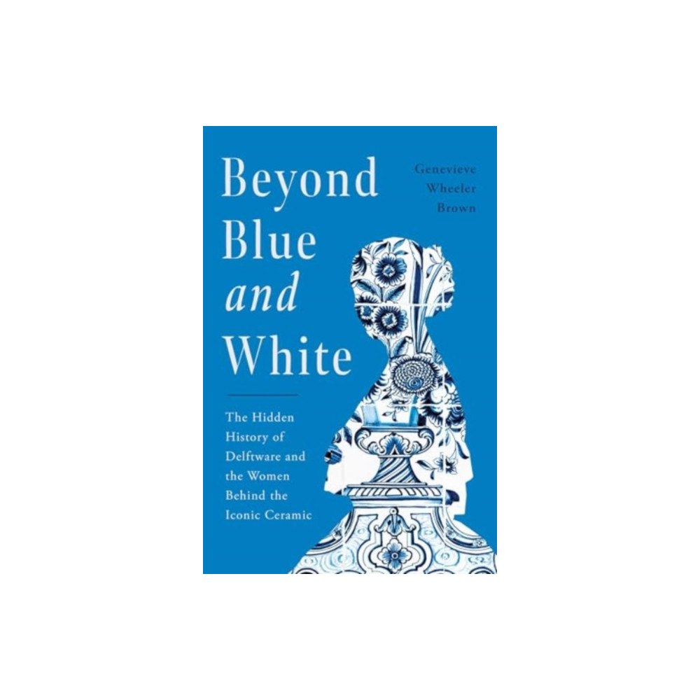 Pegasus Books Beyond Blue and White (inbunden, eng)